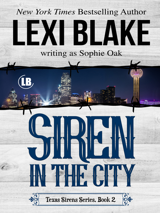 Title details for Siren in the City by Lexi Blake - Available